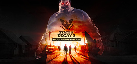 腐烂国度2:主宰巨霸版/State of Decay 2: Juggernaut Edition