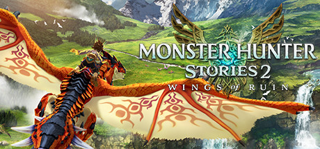 怪物猎人物语2：破灭之翼/Monster Hunter Stories 2：Wings of Ruin